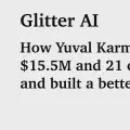 Glitter AI: How Yuval Karmi Went From $15.5M and 21 Employees to Zero — and Built a Better Company