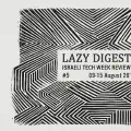 Lazy Digest #5: $6B for 100 Engineers, and LinkedIn Turns Out the Lights